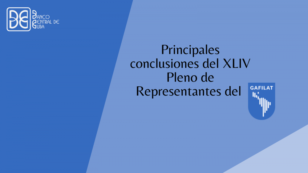 Imagen relacionada con la noticia :Principales conclusiones del XLIV Pleno de Representantes del GAFILAT